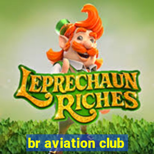 br aviation club